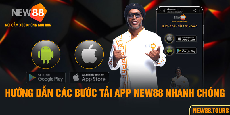 Các bước tải app New88 nhanh chóng